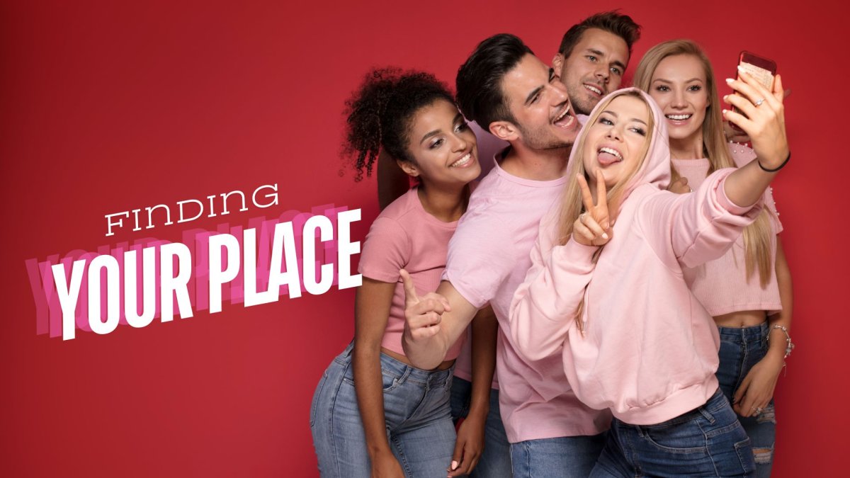 Finding Your Place